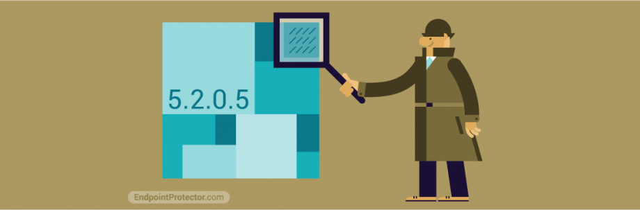 Endpoint Protector 5.2.0.5: Das sind die neuen Funktionen