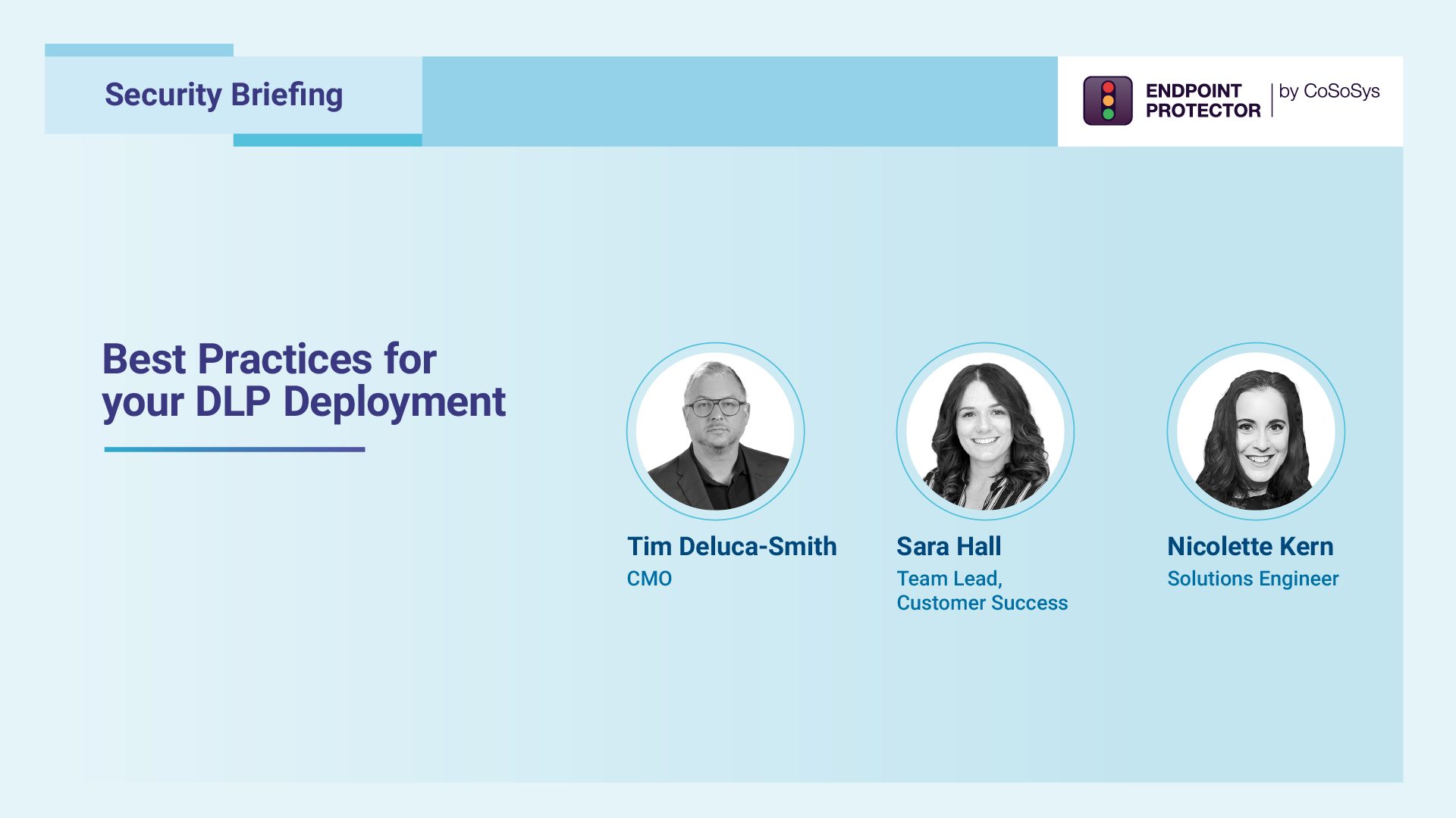 Best Practice for your DLP Deployment
