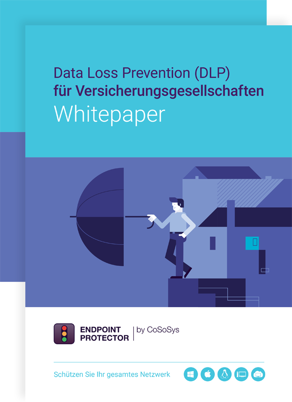 Data Loss Prevention (DLP) für Versicherungsgesellschaften 